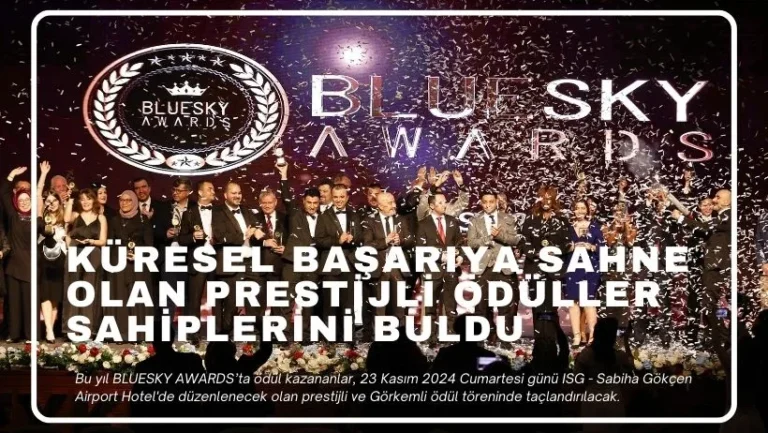 BLUESKY AWARDS 2024 – “Uluslararası Havacılık Ödülleri” Kazananları Açıklandı